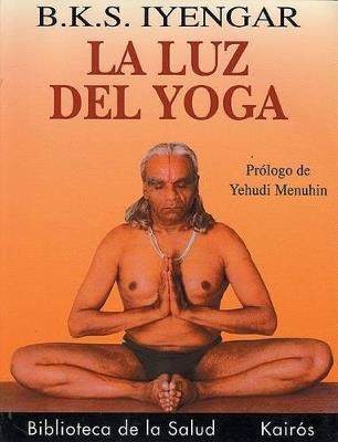 La luz del Yoga - B.K.S. Iyengar - cover