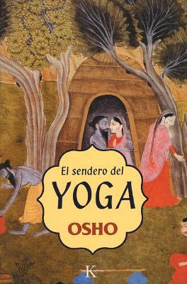 El sendero del Yoga - Osho - cover