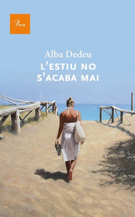 L'estiu no s'acaba mai - Alba Dedeu - ebook