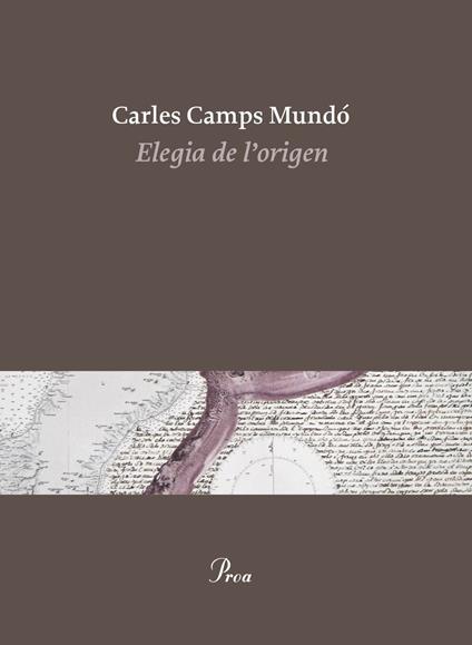 Elegia de l'origen - Carles Camps Mundó - ebook