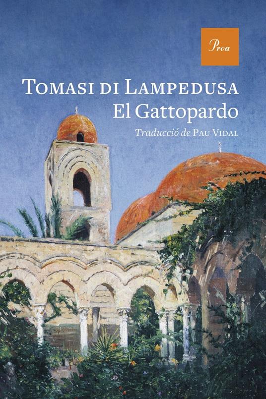 El Gattopardo - Giuseppe Tomasi di Lampedusa,Pau Vidal Gavilan - ebook