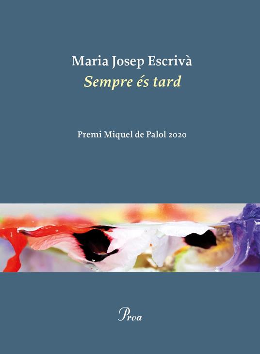 Sempre és tard - Maria Josep Escrivà Vidal - ebook