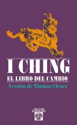 I Ching. El Libro del Cambio - Thomas F Cleary - cover