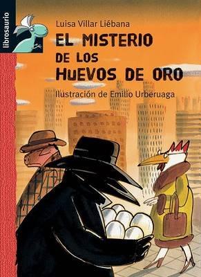 El Misterio de los Huevos de Oro - Luisa Villar Liebana - cover