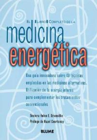 El Libro Completo de la Medicina Energética - Helen E Dziemidko - cover