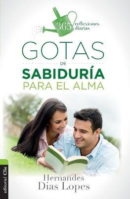 Gotas de sabiduria para el alma - Hernandes Dias-Lopes - cover