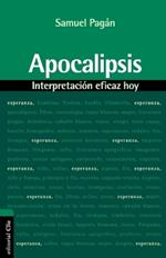 APOCALIPSIS, INTERPRETACION EFICAZ HOY