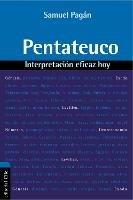 Pentateuco: Interpretacion eficaz hoy