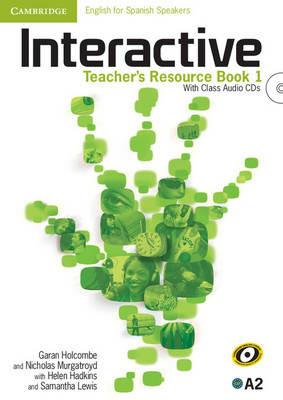 Interactive for Spanish Speakers Level 1 Teacher's Resource Book with Class Audio CDs (3) - Garan Holcombe,Nicholas Murgatroyd - cover