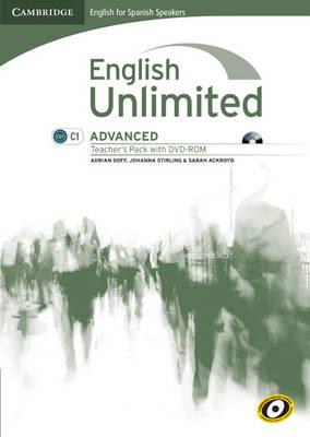 English Unlimited for Spanish Speakers Advanced Teacher's Pack (Teacher's Book with DVD-ROM) - Adrian Doff,Johanna Stirling,Sarah Ackroyd - cover