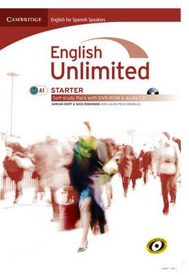 English Unlimited for Spanish Speakers Starter Self-study Pack (Workbook with DVD-ROM and Audio CD) - Adrian Doff,Nick Robinson - cover