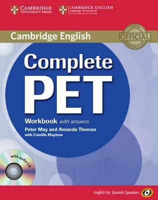 Complete PET for Spanish Speakers Workbook with Answers with Audio CD - Peter May,Amanda Thomas - cover
