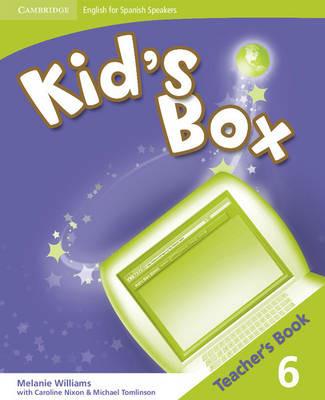 Kid's Box for Spanish Speakers Level 6 Teacher's Book - Melanie Williams - cover