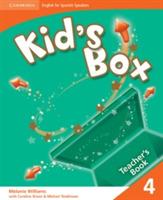 Kid's Box for Spanish Speakers Level 4 Teacher's Book - Melanie Williams - cover