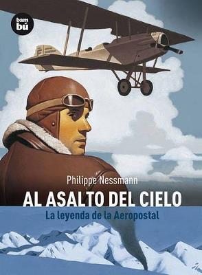 Al asalto del cielo - Philippe Nessmann - cover