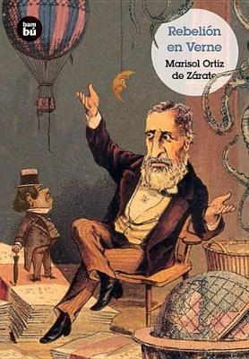 Rebelión en Verne - Marisol Ortiz de Zárate - cover