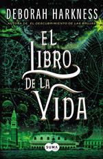 El libro de la vida (El descubrimiento de las brujas 3)