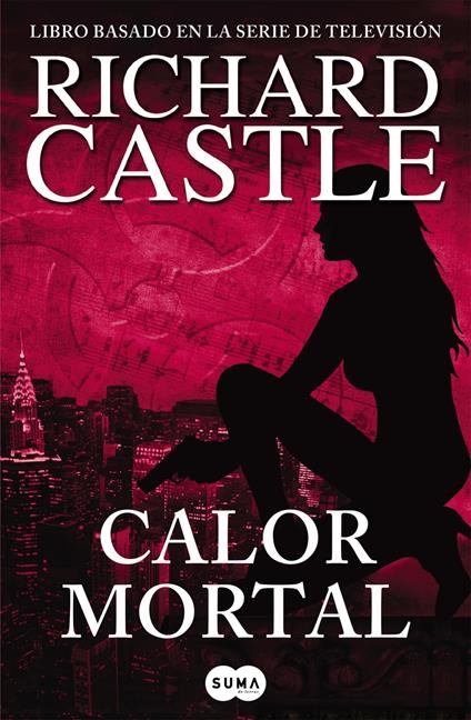 Calor mortal (Serie Castle 5)