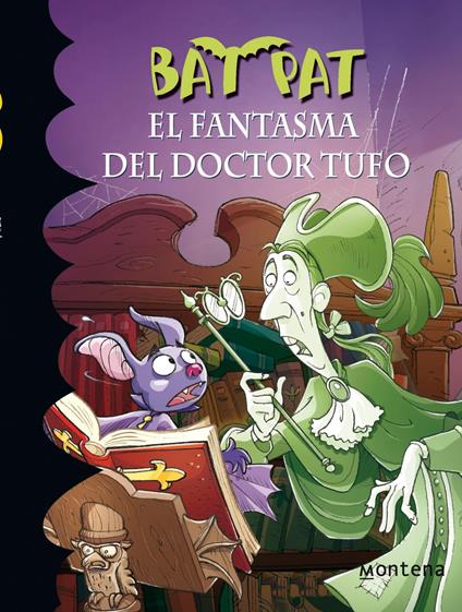 Bat Pat 8 - El fantasma del Doctor Tufo - Roberto Pavanello,Ana Andrés Lleó - ebook
