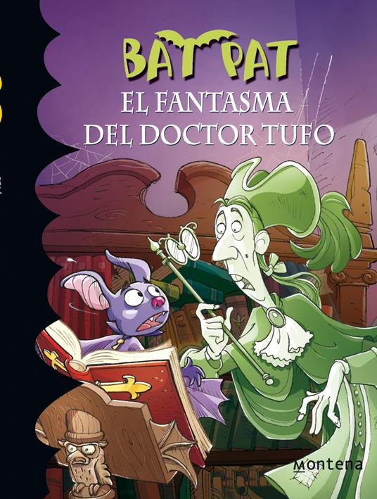 Bat Pat 8 - El fantasma del Doctor Tufo - Roberto Pavanello,Ana Andrés Lleó - ebook