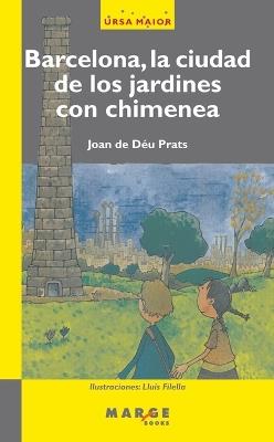 Barcelona, la ciudad de los jardines con chimenea - Joan de Déu Prats Pijoan - cover