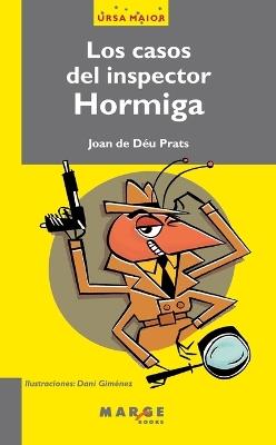 Los casos del inspector hormiga - Joan de Déu Prats Pijoan - cover