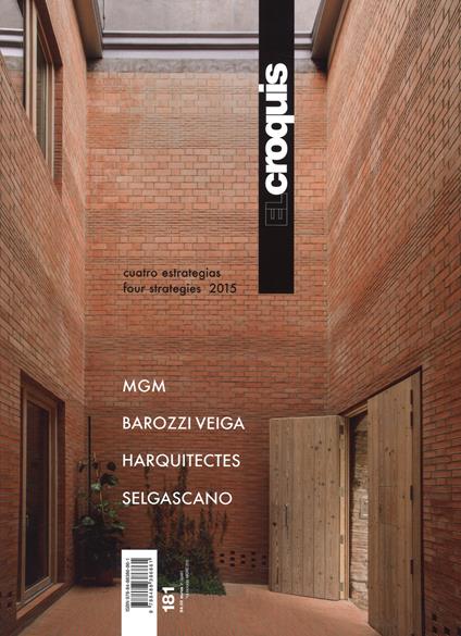 MGM, Barozzi Veiga, Harquitectes, Selgascano. Cuatro estrategias-four strategies 2015. Ediz. spagnola e inglese. Vol. 181 - copertina