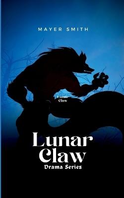 Lunar Claw - Mayer Smith - cover