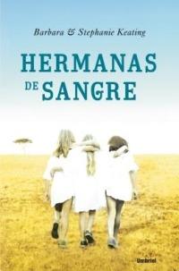 Hermanas de Sangre - Barbara Keating,Stephanie Keating - cover