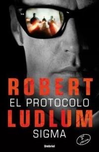 Protocolo SIGMA, El - Robert Ludlum - cover