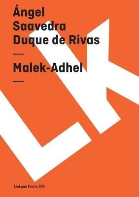 Malek-Adhel - Ángel Saavedra Duque de Rivas - cover