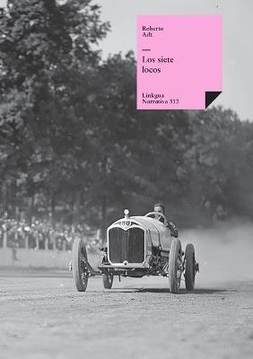 Los siete locos - Roberto Arlt - cover