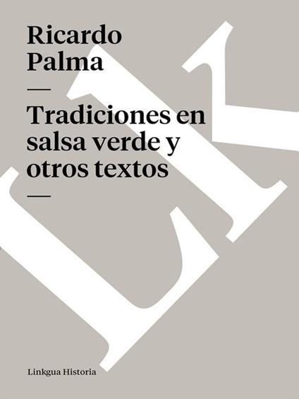 Tradiciones en salsa verde y otros textos