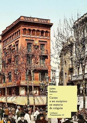 Cartas a un esc?ptico en materia de religi?n - Jaime Balmes - cover