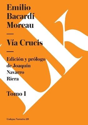 V?a Crucis I - Emilio Bacardi Moreau - cover
