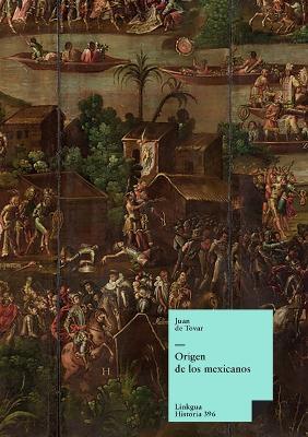 Origen de los mexicanos - Juan De Tovar - cover