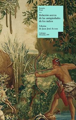 Relación acerca de las antigüedades de los indios - Ramón Pané - cover