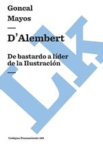 D'Alembert: De bastardo a líder de la Ilustración