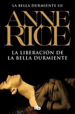 La liberación de la Bella Durmiente (Saga de la Bella Durmiente 3)