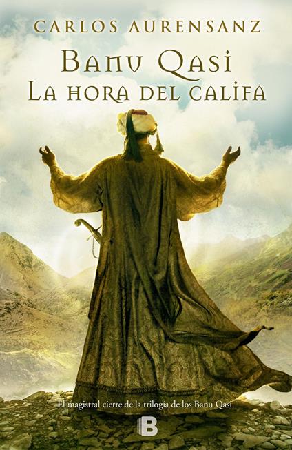 La hora del Califa (Banu Qasi 3)