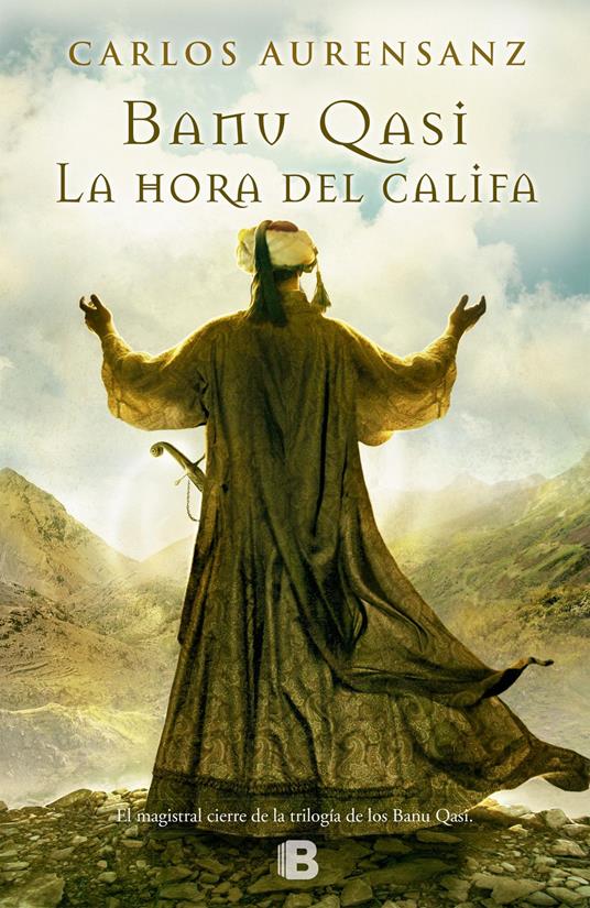 La hora del Califa (Banu Qasi 3)