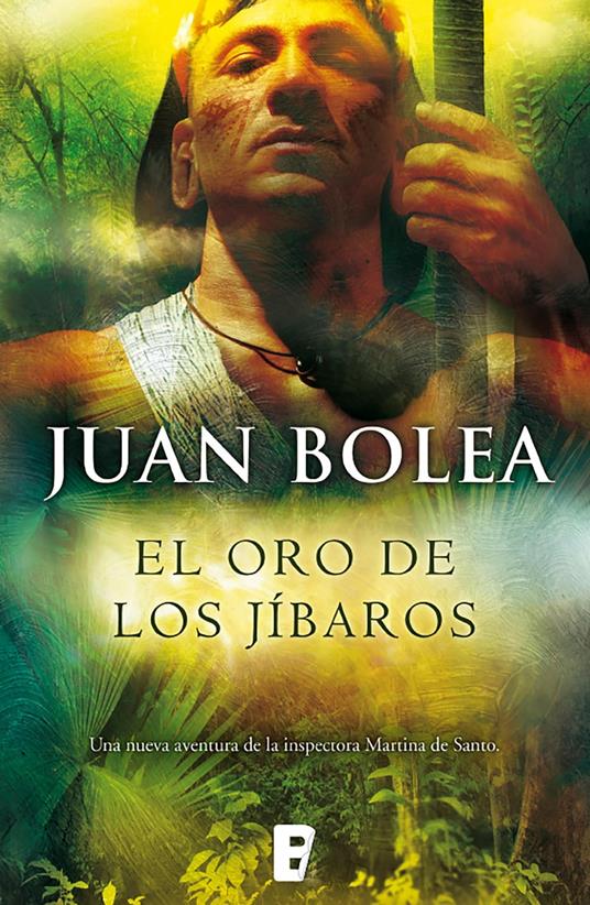 El oro de los jíbaros (Serie Martina de Santo 6)
