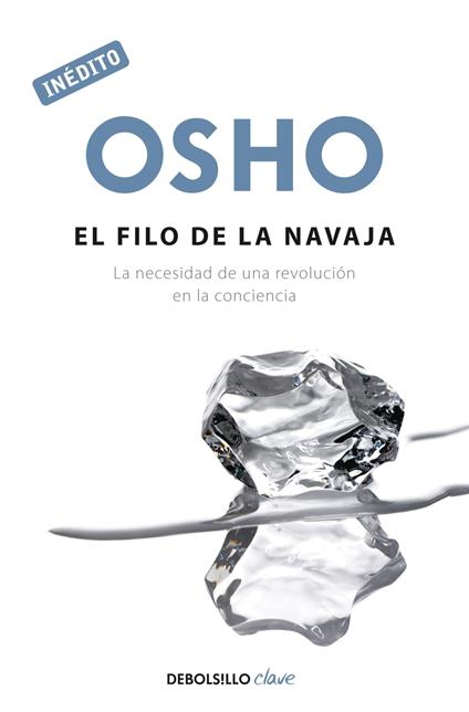 El filo de la navaja (OSHO habla de tú a tú)