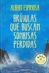 Libro in inglese Brujulas Que Buscan Sonrisas Perdidas  - Albert Espinosa