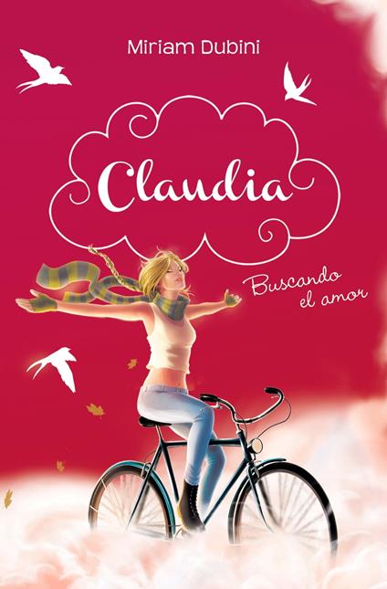 Buscando el amor (Serie Claudia 2) - Miriam Dubini,Daniel Montsech Angulo - ebook