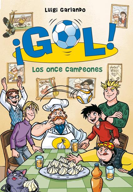 ¡Gol! 33 - Los once campeones - Luigi Garlando,Santiago Jordán Sempere - ebook