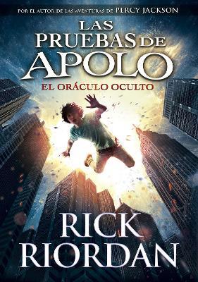 El oráculo oculto / The Hidden Oracle - Rick Riordan - cover