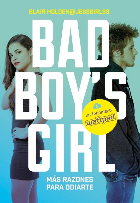 Más razones para odiarte (Bad Boy's Girl 2) - Blair Holden,Sheila Espinosa Arribas - ebook