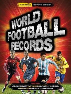 World Football Records 2016 / World Soccer Records 2016 - Varios Autores - cover