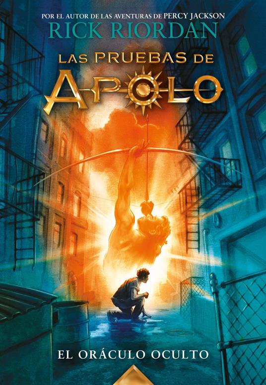 Las pruebas de Apolo 1 - El oráculo oculto - Rick Riordan,Ignacio Gómez Calvo - ebook